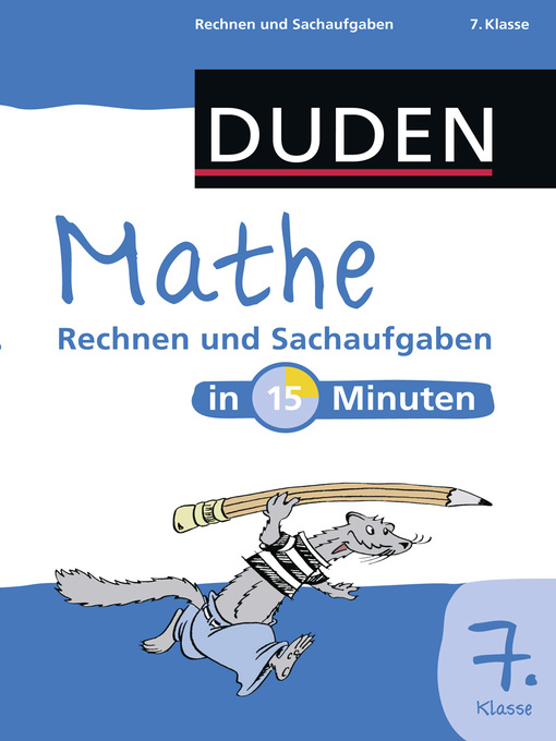 Title details for Mathe in 15 Minuten--Rechnen und Sachaufgaben 7. Klasse by Dirk Hennig - Available